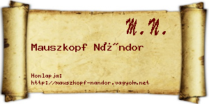 Mauszkopf Nándor névjegykártya